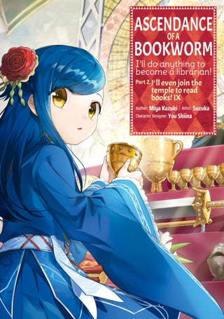 Cover image for 9781718372658 - Ascendance of a Bookworm (Manga) Part 2 Volume 9