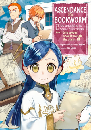 Cover image for 9781718372719 - Ascendance of a Bookworm (Manga) Part 3 Volume 3
