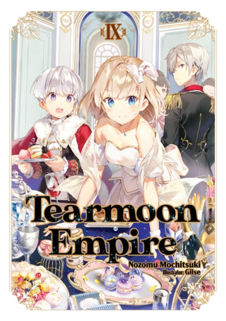 Cover image for 9781718374485 - Tearmoon Empire: Volume 9