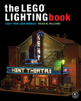Cover image for 9781718500846 - The LEGO Lighting Book