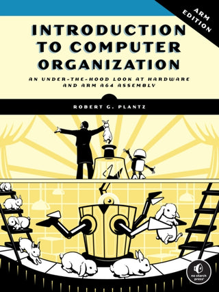 Supplemental image for 9781718502741 - Introduction to Computer Organization: ARM Edition
