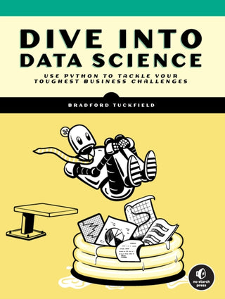 Cover image for 9781718502888 - Dive Into Data Science