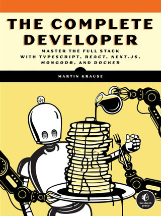Cover image for 9781718503281 - The Complete Developer