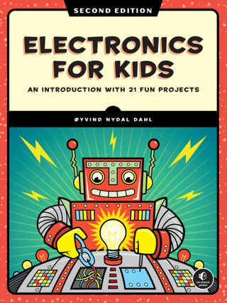 Cover image for 9781718503502 - Electronics for Kids, 2nd Edition