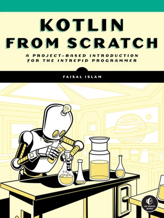 Cover image for 9781718503526 - Kotlin from Scratch