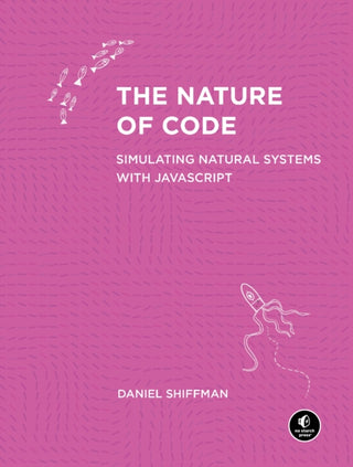 Cover image for 9781718503700 - The Nature of Code
