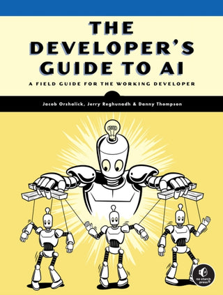 Cover image for 9781718504769 - The Developer's Guide to AI