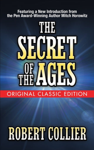 Cover image for 9781722500948 - The Secret of the Ages (Original Classic Edition)