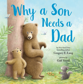 Cover image for 9781728235875 - Why a Son Needs a Dad