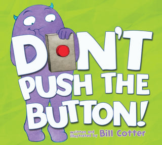 Cover image for 9781728250083 - Don’t Push the Button!