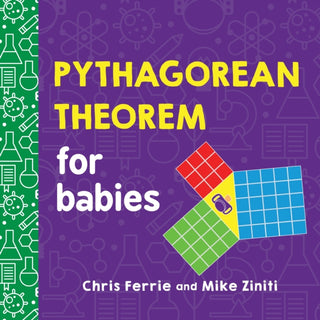 Cover image for 9781728258225 - Pythagorean Theorem for Babies