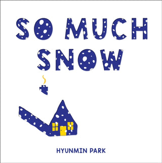 Cover image for 9781728260044 - So Much Snow