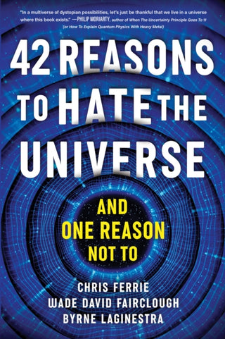 Cover image for 9781728272825 - 42 Reasons to Hate the Universe