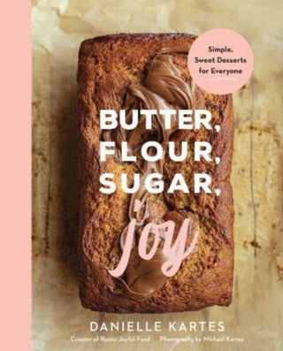 Cover image for 9781728278018 - Butter, Flour, Sugar, Joy