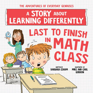 Cover image for 9781728289434 - Last to Finish in Math Class