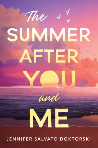 Cover image for 9781728289885 - The Summer After You and Me