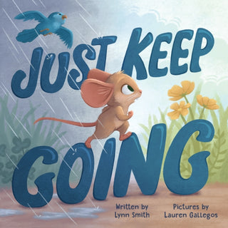 Cover image for 9781728290300 - Just Keep Going