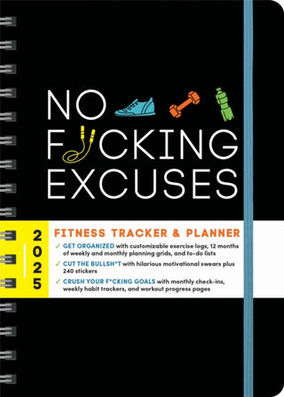 Cover image for 9781728293899 - 2025 No F*cking Excuses Fitness Tracker