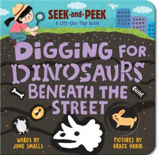 Cover image for 9781728296647 - Digging for Dinosaurs: Beneath the Street