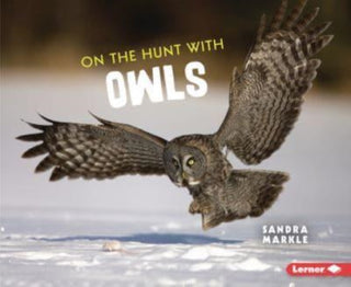 Cover image for 9781728464428 - On the Hunt with Owls