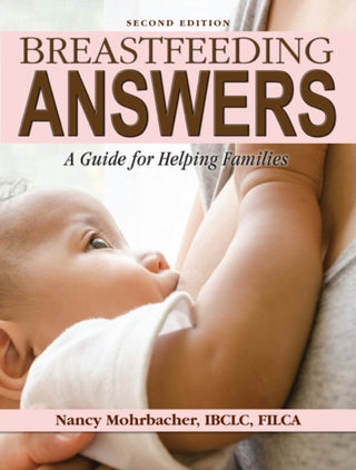 Cover image for 9781734523904 - Breastfeeding Answers: A guide to helping Families 2e