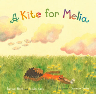 Cover image for 9781734789744 - A Kite for Melia