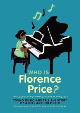 Cover image for 9781736533406 - Who is Florence Price?