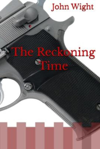 Cover image for 9781738456024 - The Reckoning Time