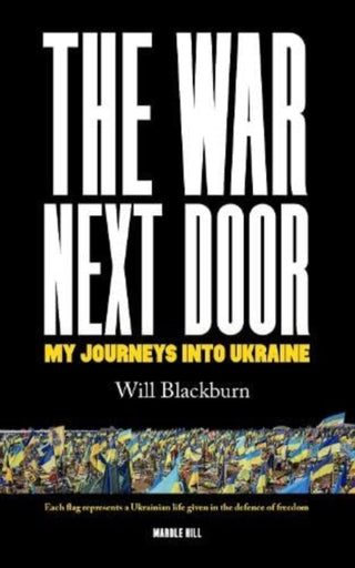Cover image for 9781738497003 - THE WAR NEXT DOOR