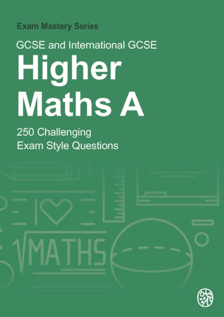 Cover image for 9781738506286 - GCSE and International GCSE Higher Maths A