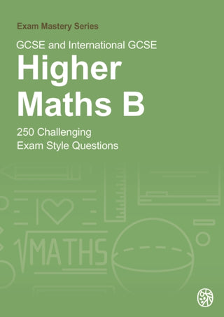 Cover image for 9781738506293 - GCSE and International GCSE Higher Maths B