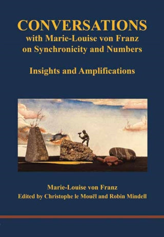 Cover image for 9781738738526 - Conversations with Marie-Louise von Franz on Synchronicity and Numbers