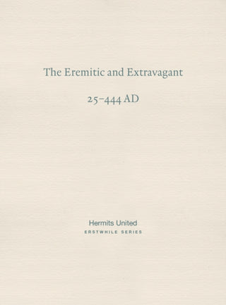 Cover image for 9781739115654 - The Eremitic and Extravagant