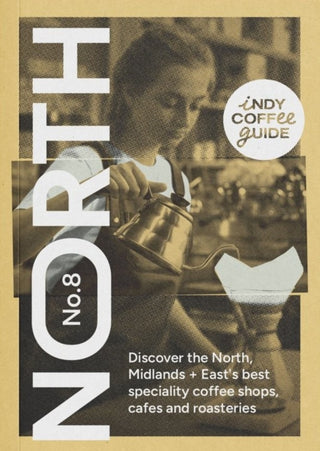 Supplemental image for 9781739166885 - Indy Coffee Guide England: North, Midlands and East No 8