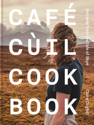 Supplemental image for 9781739174071 - Cafe Cuil Cookbook