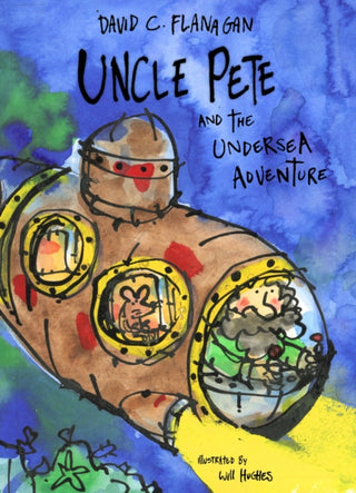 Cover image for 9781739192969 - Uncle Pete and the Undersea Adventure