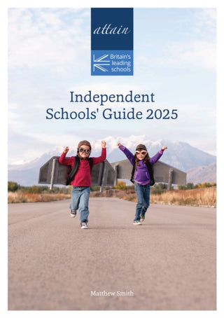 Cover image for 9781739204105 - Attain Independent Schools Guide 2025