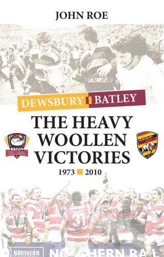 Cover image for 9781739247683 - The Heavy Woollen Victories 1973-2010