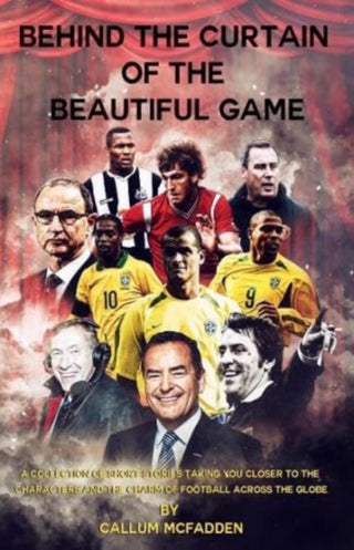 Cover image for 9781739296957 - Behind the Curtain of the Beautiful Game
