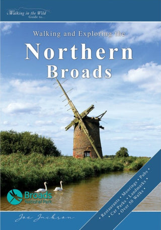 Cover image for 9781739345815 - Walking and Exploring the Northern Broads