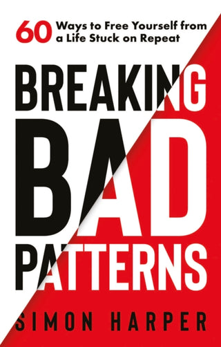 Cover image for 9781739387303 - Breaking Bad Patterns
