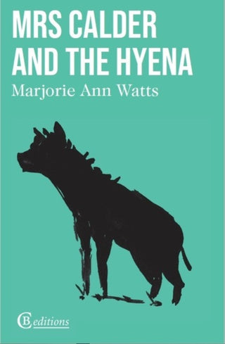 Cover image for 9781739421267 - Mrs Calder and the Hyena