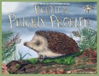 Cover image for 9781739460815 - Bertie's Prickly Problem