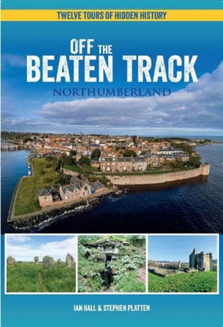 Cover image for 9781739486150 - Off The Beaten Track - Northumberland