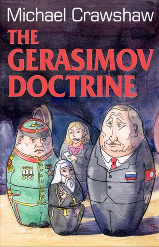 Cover image for 9781739572501 - The Gerasimov Doctrine