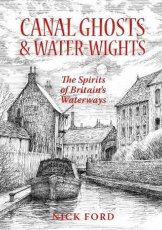 Cover image for 9781739582456 - Canal Ghosts & Water-Wights