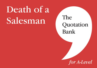 Cover image for 9781739608033 - The Quotation Bank: Death of A Salesman Revision and Study Guide for English Literature