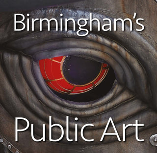 Cover image for 9781739645717 - Birmingham's Public Art