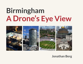 Cover image for 9781739645731 - Birmingham: A Drone's Eye View