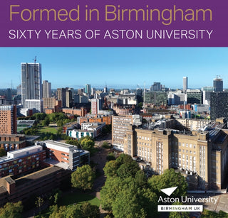 Cover image for 9781739645748 - Formed in Birmingham: Sixty Years of Aston University